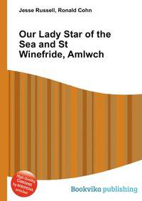 Our Lady Star of the Sea and St Winefride, Amlwch