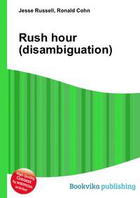 Rush hour (disambiguation)