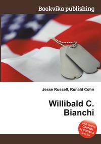 Willibald C. Bianchi