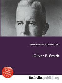 Oliver P. Smith