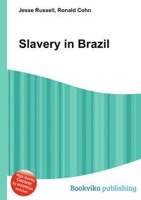 Slavery in Brazil