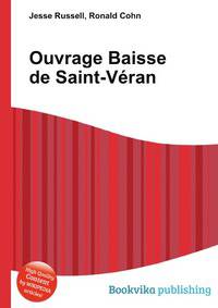 Ouvrage Baisse de Saint-Veran