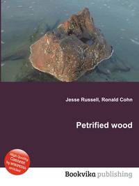 Petrified wood