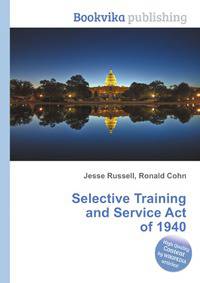 Selective Training and Service Act of 1940