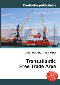 Transatlantic Free Trade Area