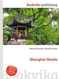 Shanghai Ghetto