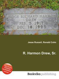R. Harmon Drew, Sr.