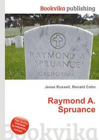 Raymond A. Spruance