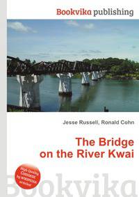 The Bridge on the River Kwai