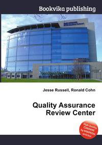 Quality Assurance Review Center