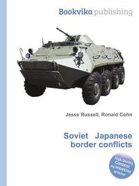 Soviet Japanese border conflicts