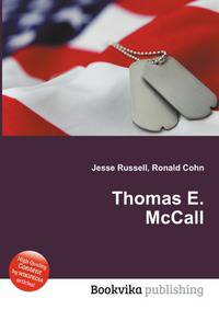 Thomas E. McCall