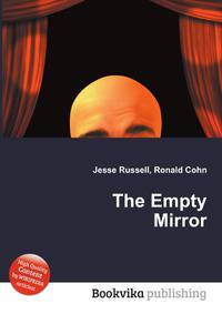 The Empty Mirror