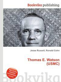 Thomas E. Watson (USMC)