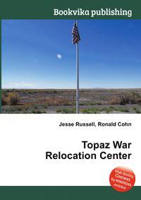 Topaz War Relocation Center