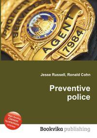 Preventive police