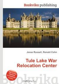Tule Lake War Relocation Center