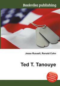 Ted T. Tanouye