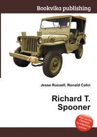 Richard T. Spooner