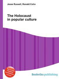 The Holocaust in popular culture