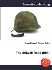 The Stilwell Road (film)