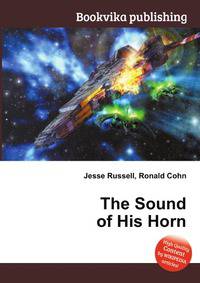 The Sound of His Horn