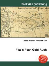 Pike's Peak Gold Rush