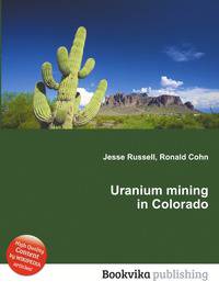 Uranium mining in Colorado