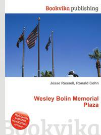 Wesley Bolin Memorial Plaza