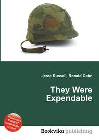 They Were Expendable