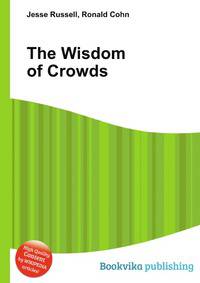 The Wisdom of Crowds