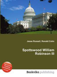 Spottswood William Robinson III