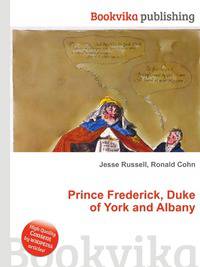 Prince Frederick, Duke of York and Albany