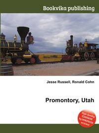 Promontory, Utah