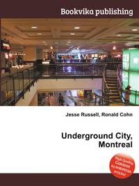 Underground City, Montreal
