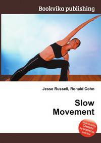 Slow Movement
