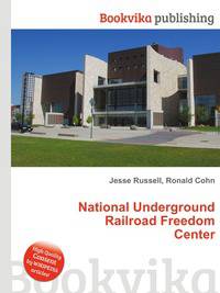 National Underground Railroad Freedom Center