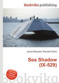 Sea Shadow (IX-529)