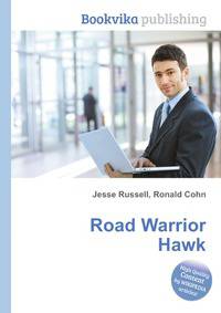Road Warrior Hawk