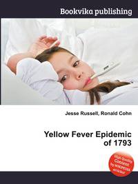 Yellow Fever Epidemic of 1793