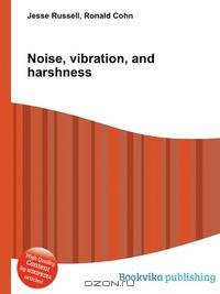 Noise, vibration, and harshness