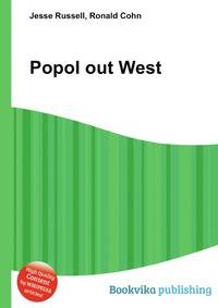 Popol out West