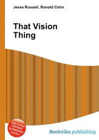 That Vision Thing