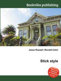 Stick style