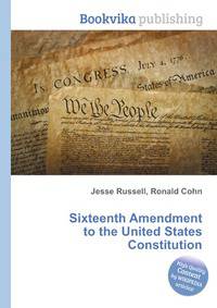 Sixteenth Amendment to the United States Constitution