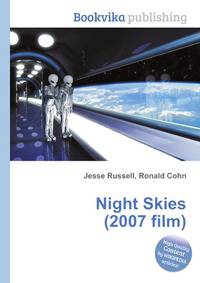 Night Skies (2007 film)