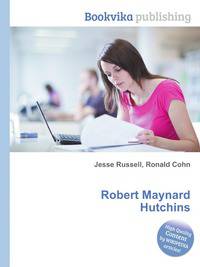 Robert Maynard Hutchins