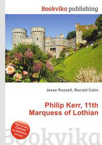 Philip Kerr, 11th Marquess of Lothian