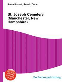 St. Joseph Cemetery (Manchester, New Hampshire)
