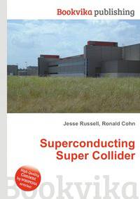 Superconducting Super Collider